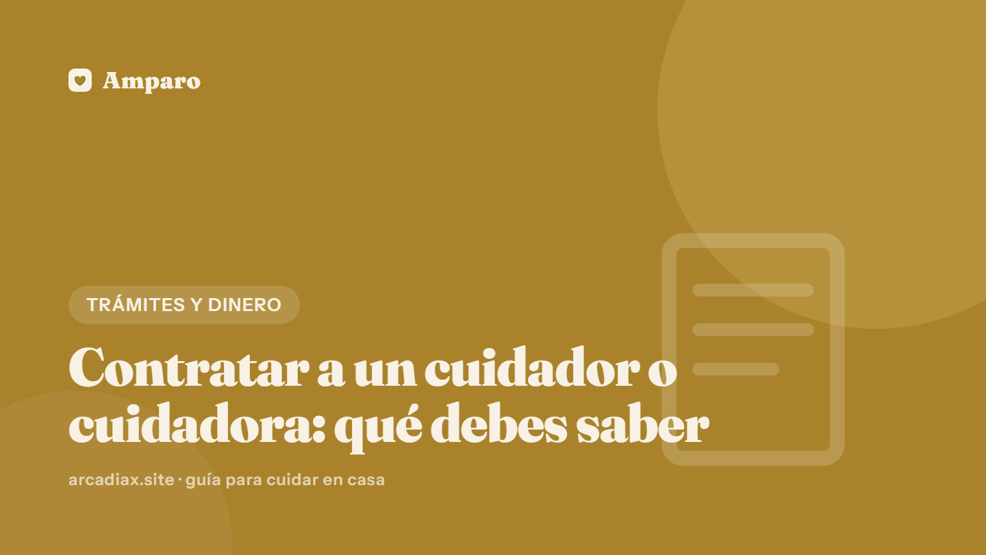 Contratar a un cuidador o cuidadora: qué debes saber