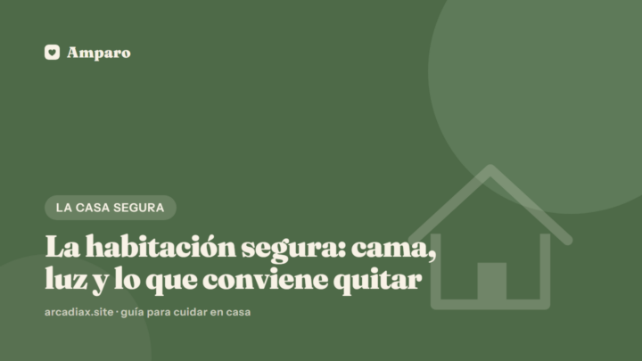 La habitación segura: cama, luz y lo que conviene quitar