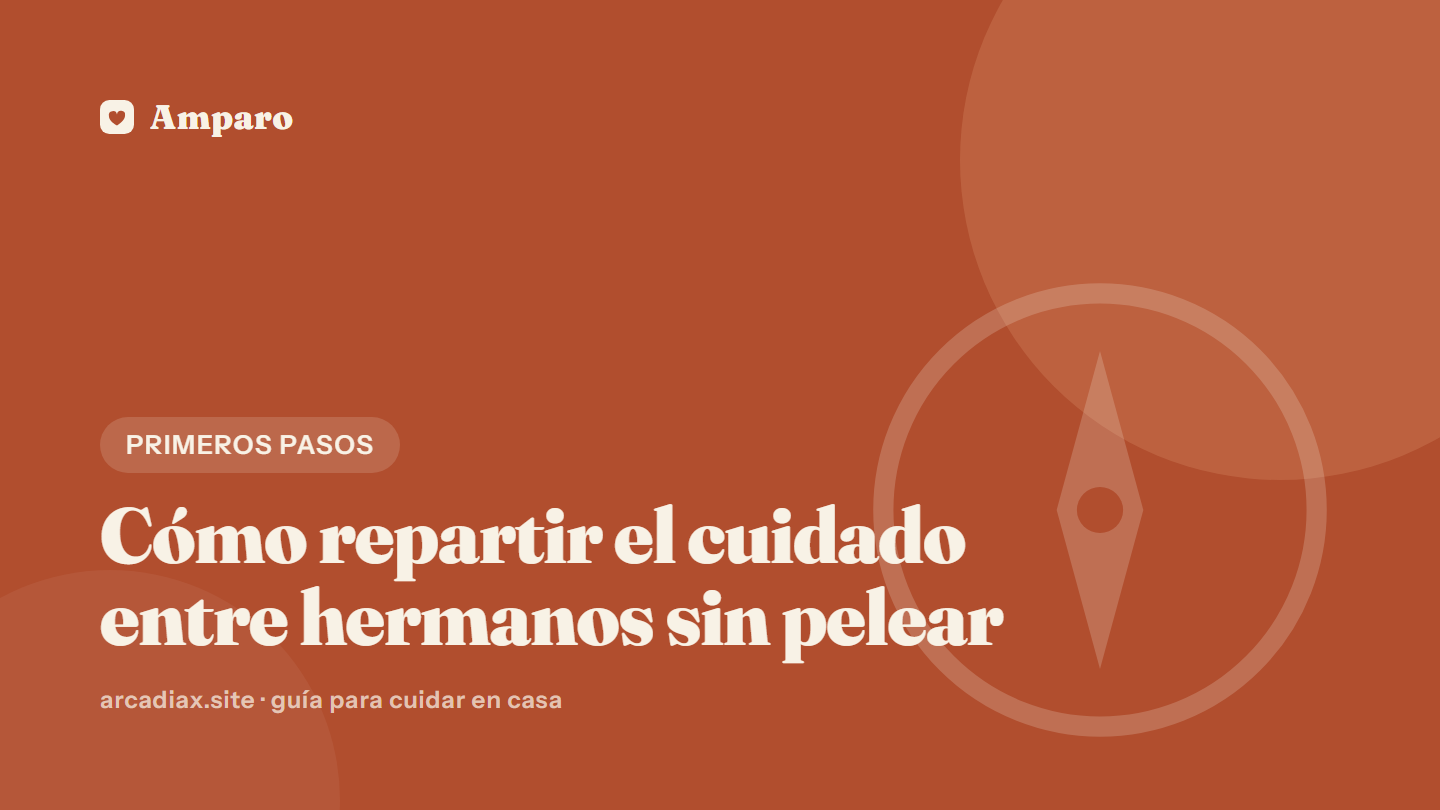 Cómo repartir el cuidado entre hermanos sin pelear
